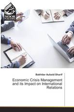 Economic Crisis Management and its Impact on International Relations