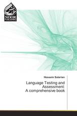 Language Testing and Assessment: A comprehensive book