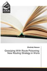 Gossiping With Route Poisoning: New Routing Strategy in Wsns