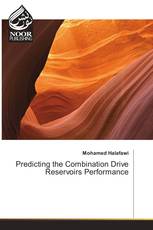 Predicting the Combination Drive Reservoirs Performance