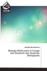 Biologie Moléculaire à l'usage des Etudiants des Sciences Biologiques