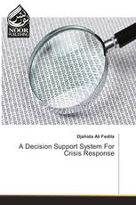 A Decision Support System For Crisis Response