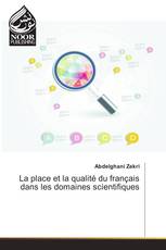 La place et la qualité du français dans les domaines scientifiques
