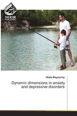 Dynamic dimensions in anxiety and depressive disorders