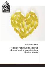 Role of Fatty Acids against Cancer and in Ameliorating Radiotherapy