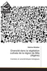 Diversité dans la végétation cultivée de la région de Mila (Algérie)