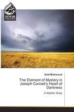 The Element of Mystery in Joseph Conrad’s Heart of Darkness