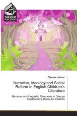 Narrative, Ideology and Social Reform in English Children's Literature