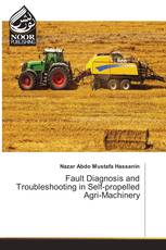 Fault Diagnosis and Troubleshooting in Self-propelled Agri-Machinery
