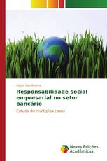 Responsabilidade social empresarial no setor bancário