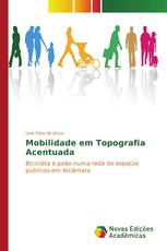 Mobilidade em Topografia Acentuada