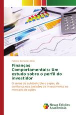 Finanças Comportamentais: Um estudo sobre o perfil do investidor