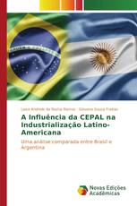 A Influência da CEPAL na Industrialização Latino-Americana