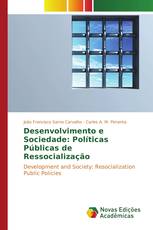 Desenvolvimento e Sociedade: Políticas Públicas de Ressocialização