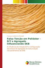 Falsa Torção em Poliéster - D/Y e Agregado Influenciando EKB