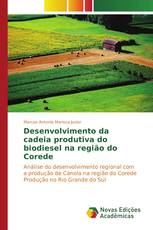Desenvolvimento da cadeia produtiva do biodiesel na região do Corede