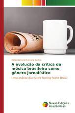 A evolução da crítica de música brasileira como gênero jornalístico