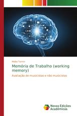 Memória de Trabalho (working memory)