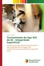 Torneamento da liga 625 de Ni - Integridade Superficial