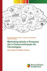 Marketing desde a Pesquisa até a Comercialização de Tecnologias
