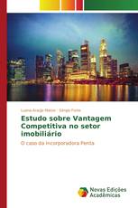 Estudo sobre Vantagem Competitiva no setor imobiliário