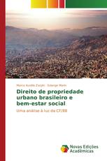 Direito de propriedade urbano brasileiro e bem-estar social