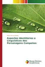 Aspectos Identitários e Linguísticos dos Personagens Campeños