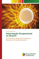 Polarização Ocupacional no Brasil?