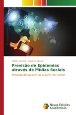 Previsão de Epidemias através de Mídias Sociais