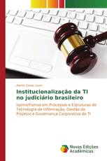 Institucionalização da TI no judiciário brasileiro
