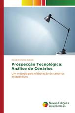 Prospecção Tecnológica: Análise de Cenários