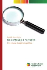 Do conteúdo à narrativa