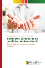 Familiares cuidadores na condição crônica estomia