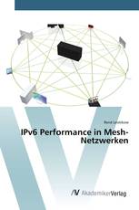 IPv6 Performance in Mesh-Netzwerken