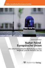 Naher Feind Europäische Union