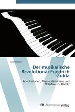 Der musikalische Revolutionär Friedrich Gulda