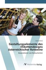 Gestaltungselemente des Etikettendesigns österreichischer Rotweine