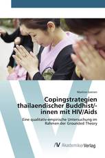Copingstrategien thailaendischer Buddhist/-innen mit HIV/Aids