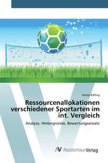 Ressourcenallokationen verschiedener Sportarten im int. Vergleich