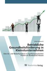 Betriebliche Gesundheitsförderung in Kleinstunternehmen