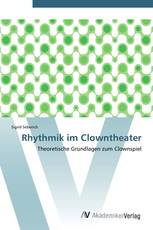 Rhythmik im Clowntheater