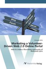 Marketing a Volunteer-Driven Web 2.0 Online Portal