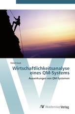 Wirtschaftlichkeitsanalyse eines QM-Systems