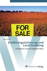 Ernährungssicherung und Land Grabbing