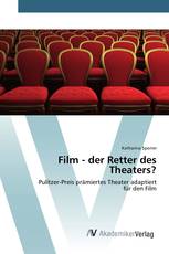 Film - der Retter des Theaters?