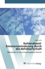 Kohlendioxid-Emissionsminderung durch die Abfallwirtschaft