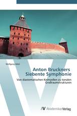 Anton Bruckners   Siebente Symphonie