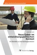 Neue Geber im entwicklungspolitischen Kontext