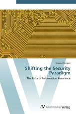 Shifting the Security Paradigm