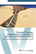 Climate Change: Implications for Europe’s Security and Defence Policy